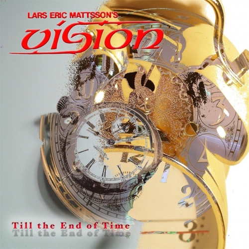 Lars Eric Mattsson's Vision - Till the End of Time (Reissue) (2017)