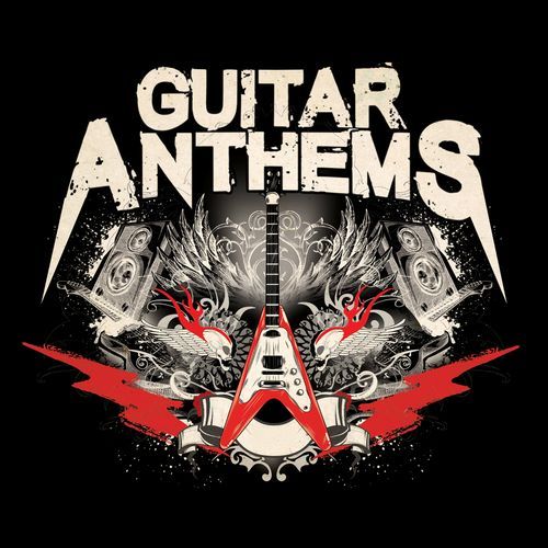 Various Artists - Guitar Anthems (2017)