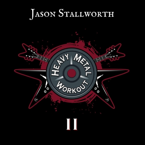 Jason Stallworth - Heavy Metal Workout II (2017)