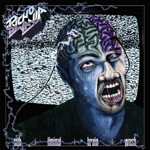 Psycho Mania - Subliminal Brainwash (2017)