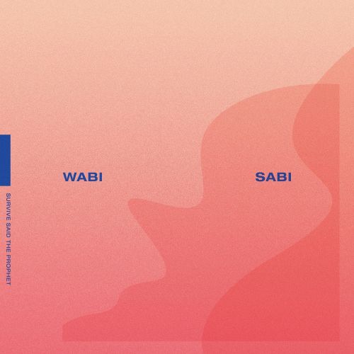 Survive Said The Prophet - Wabi Sabi (2017)