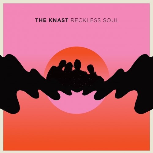 The Knast - Reckless Soul (2017)