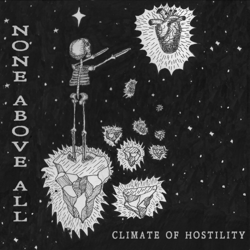 None Above All - Climate of Hostility (2017)