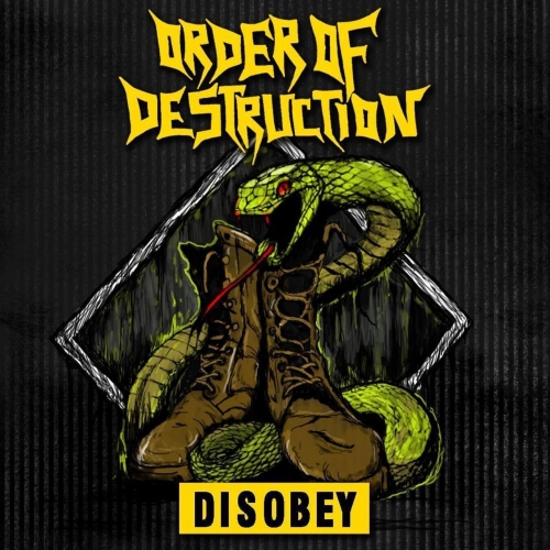 Order of Destruction - Disobey (2017)