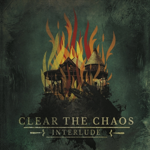 Clear the Chaos - Interlude (2017)