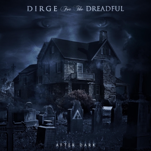 Dirge for the Dreadful - After Dark (2017)