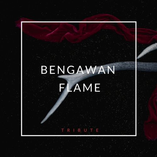 Bengawan Flame - Tribute (2017)