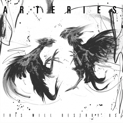 Arteries - This Will Destroy Us (2017)