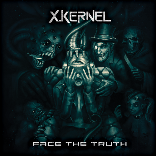 X.Kernel - Face the Truth (2017)