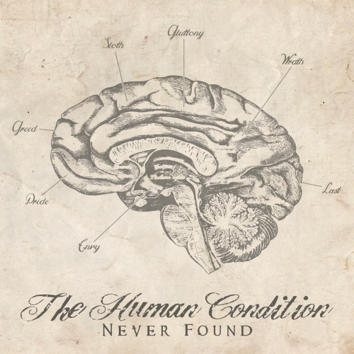 Never Found - The Human Condition (2017)