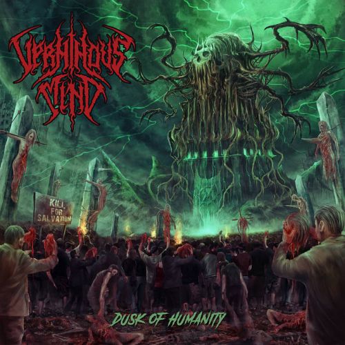 Verminous Mind - Dusk Of Humanity (2017)