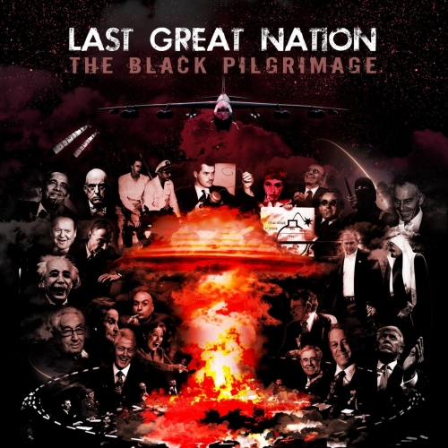 Last Great Nation - The Black Pilgrimage (2017)