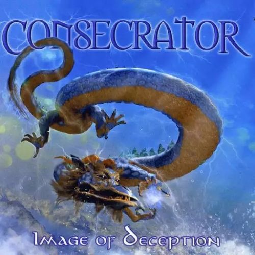 Consecrator - Image of Deception (Reissue) (2017)