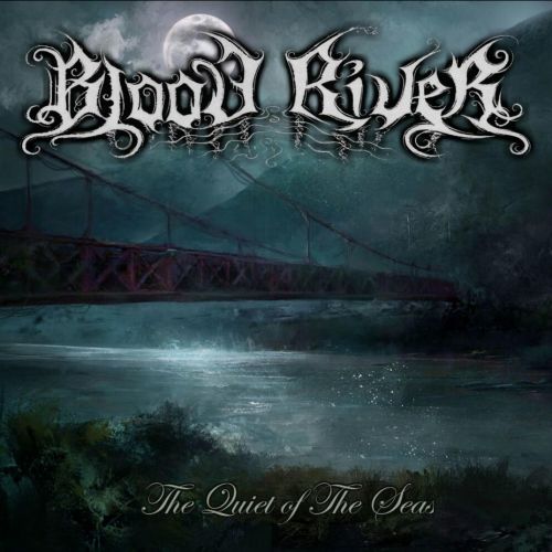 Blood River - The Quiet of the Seas (2017)