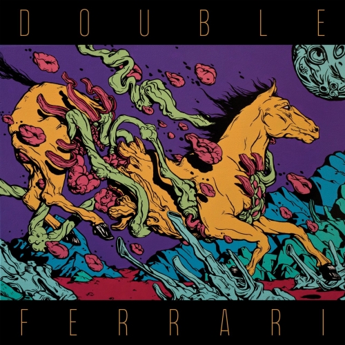 Double Ferrari - Double Ferrari (2017)