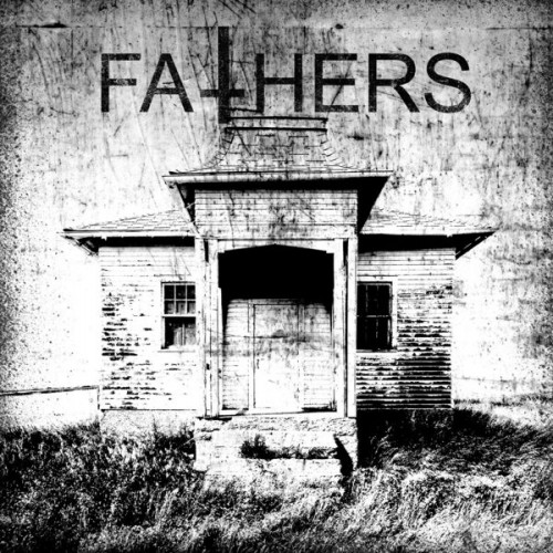 Fathers - Fathers (2017)