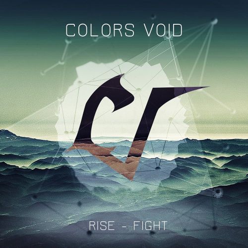 Colors Void - Rise - Fight (2017)