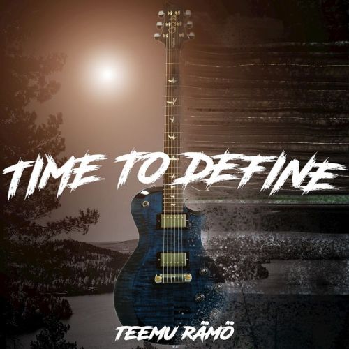 Teemu Rämö - Time To Define (2017)