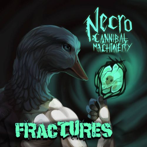 Necro-Cannibal Machinery - Fractures (2017)