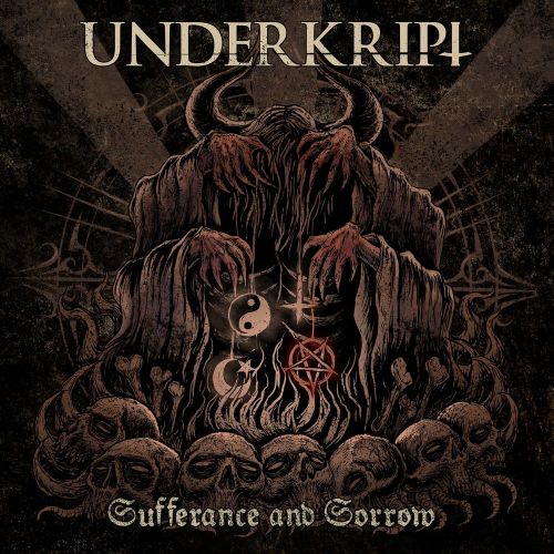 Underkript - Sufferance and Sorrow (Deluxe Edition) (2017)