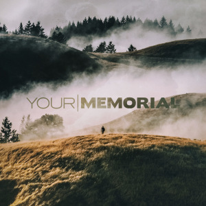 Your Memorial - Your Memorial (2017)