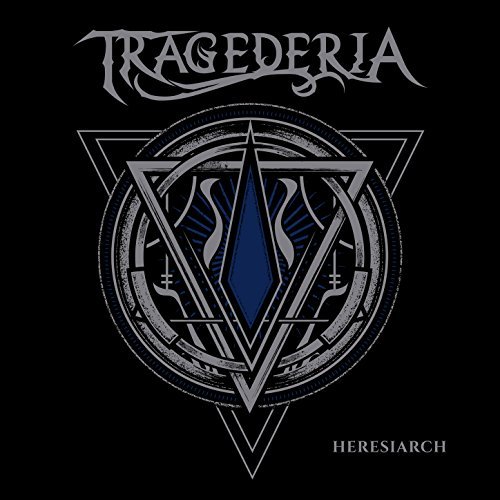 Tragederia - Heresiarch (2017)