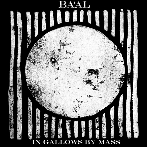 Ba'al - In Gallows by Mass (2017)