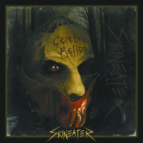 Skineater - Cerebral Relics (2017)