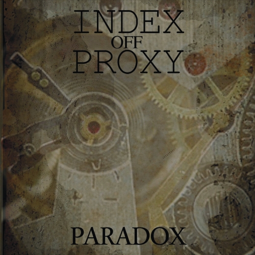 Index off Proxy - Paradox (2017)