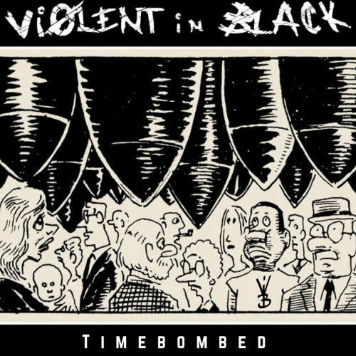 Violent in Black - Timebombed (2017)