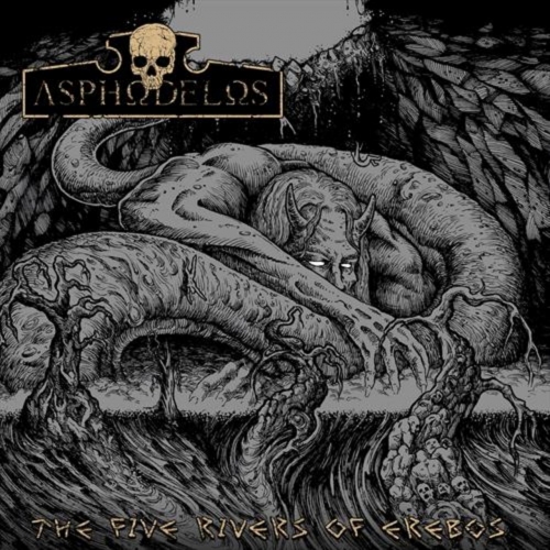 Asphodelos - The Five Rivers Of Erebos (2017)